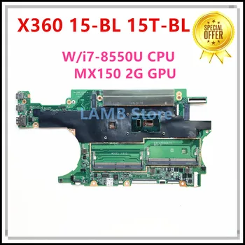 За Hp X360 15-BL 15T-BL дънна Платка на лаптоп с SR3LC i7-8550U CPU MX150 2G GPU DAX32DMBAD0 DDR4 100% Тествани с Бърза Доставка - Изображение 2  